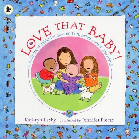 Beispielbild fr Love That Baby! zum Verkauf von WorldofBooks
