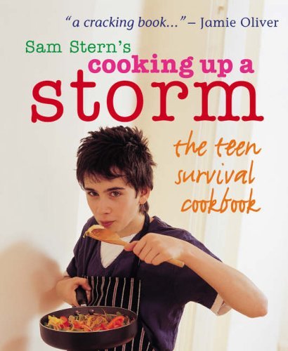 Stock image for Cooking Up A Storm - The Teen Survival Cookbook for sale by HPB-Ruby