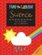 Stock image for Fun to Learn Science: Ages 3-5 for sale by AwesomeBooks