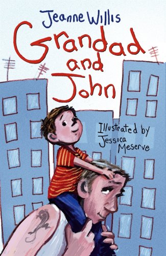 Grandad and John (9781844288984) by Jeanne Willis