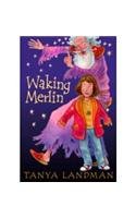 Stock image for Waking Merlin for sale by WorldofBooks
