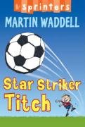 9781844289691: Star Striker Titch (Walker Sprinters)