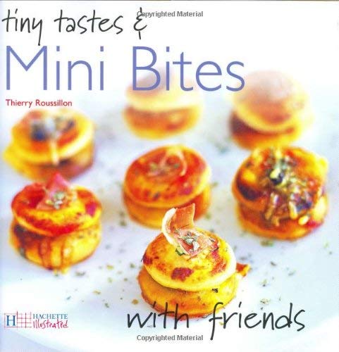 Stock image for Tiny Tastes and Mini Bites (With Friends) for sale by WorldofBooks