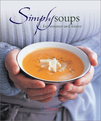 Beispielbild fr Simply Soups zum Verkauf von WorldofBooks