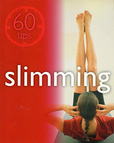 Stock image for Slimming (60 Tips) for sale by WorldofBooks