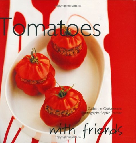 Beispielbild fr Tomatoes (With Friends) zum Verkauf von Goldstone Books