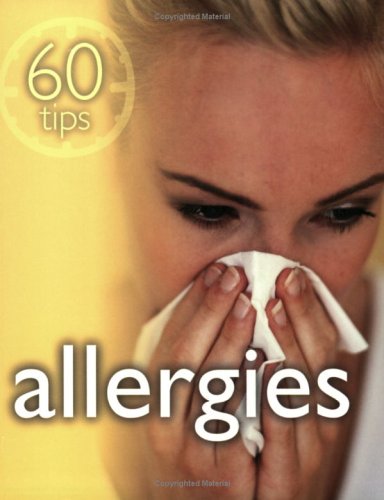 Beispielbild fr Allergies: 60 tips zum Verkauf von HPB Inc.
