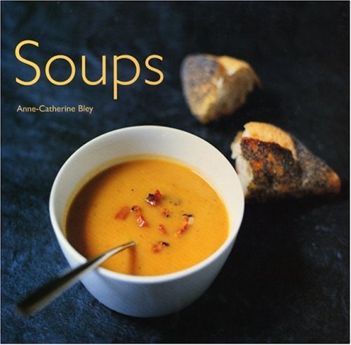 Stock image for Soups for sale by ThriftBooks-Dallas