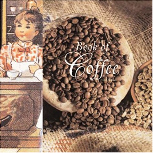 Imagen de archivo de Book of Coffee a la venta por ThriftBooks-Atlanta