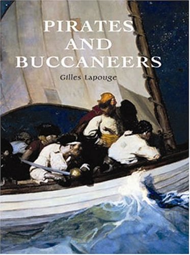 Imagen de archivo de Pirates And Buccaneers a la venta por Lowry's Books
