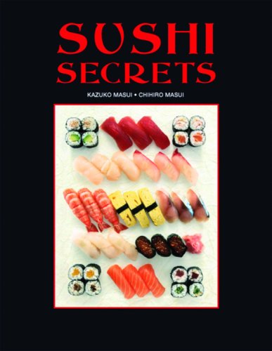 Beispielbild fr Sushi Secrets zum Verkauf von Half Price Books Inc.