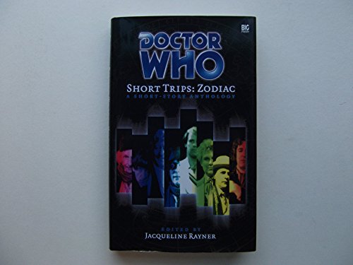 Doctor Who Short Trips: Zodiac - Rayner, Jacqueline [Editor]