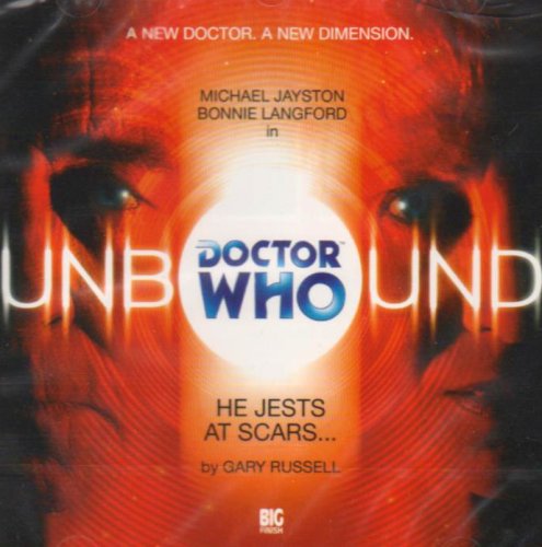 Beispielbild fr He Jests at Scars (Doctor Who: Unbound) zum Verkauf von medimops