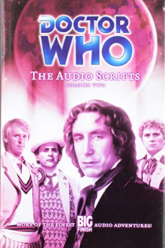 Beispielbild fr Doctor Who: The Audio Scripts Volume Two zum Verkauf von KuleliBooks