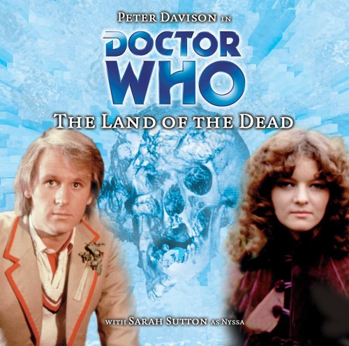 The Land of the Dead (Doctor Who) - Stephen Cole