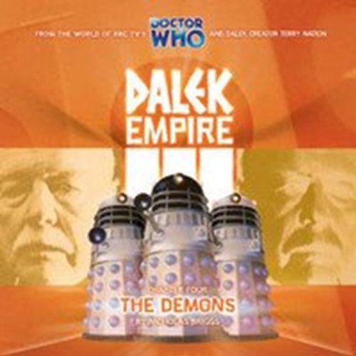 Beispielbild fr Dalek Empire 3.4 - The Demons (Doctor Who S.) zum Verkauf von medimops