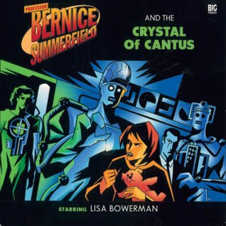 Stock image for The Crystal of Cantus (Bernice Summerfield Big Finish) for sale by HPB-Diamond