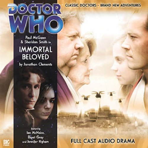 Immortal Beloved (Doctor Who: The Eighth Doctor Adventures, 1.4) (9781844352586) by Jonathan Clements