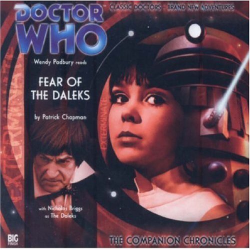 Beispielbild fr Fear of the Daleks (Doctor Who: The Companion Chronicles): No. 1.2 zum Verkauf von WorldofBooks