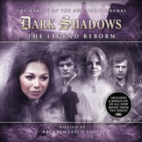 Stock image for The Legend Reborn: The Making of the New Audio Dramas (Dark Shadows) for sale by HPB-Diamond