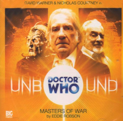 8. Masters of War (Doctor Who: Unbound) (9781844353316) by Eddie Robson