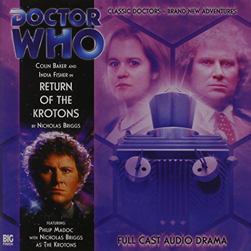 9781844353859: DR WHO RETURN OF THE KROTONS (DR WHO BIG FINISH)
