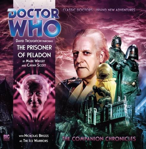 Beispielbild fr The Prisoner of Peladon (Doctor Who: The Companion Chronicles) zum Verkauf von medimops