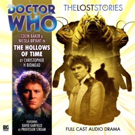 Stock image for The Hollows of Time (Doctor Who: The Lost Stories): No. 1.04 for sale by WorldofBooks