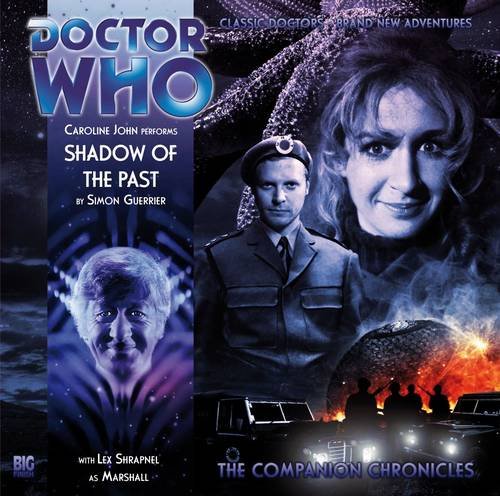 Beispielbild fr Dr Who Shadow of the Past 4.9 CD (Dr Who Big Finish Companions): No. 4.09 (Doctor Who: The Companion Chronicles) zum Verkauf von WorldofBooks