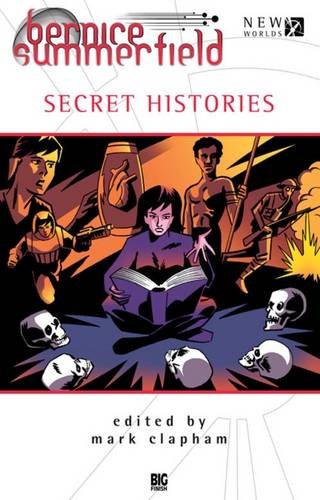 Beispielbild fr Bernice Summerfield Secret Histories zum Verkauf von Pages Books on Kensington