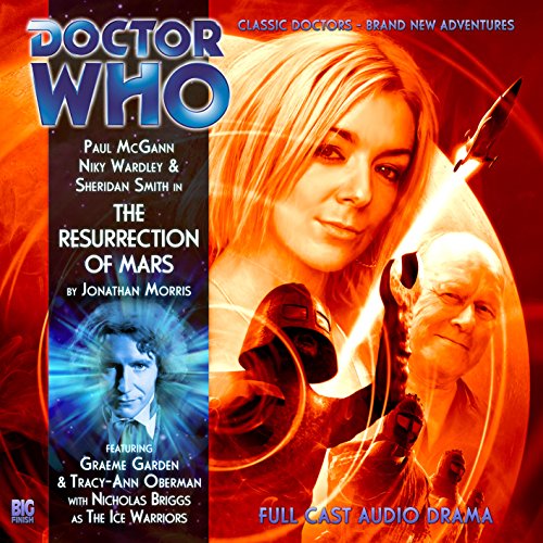 The Resurrection of Mars (Doctor Who: The Eighth Doctor Adventures, 4.06) (9781844354801) by Jonathan Morris