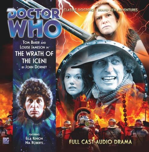The Wrath of the Iceni (Doctor Who: The Fourth Doctor Adventures) (9781844356140) by John Dorney