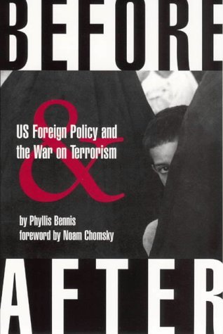 Stock image for Before and After : Us Foreign Policy and the War on Terrorism for sale by Better World Books