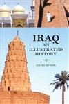 Stock image for Iraq : An Illustrated History for sale by Better World Books Ltd