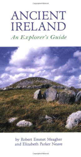 Beispielbild fr Ancient Ireland: An Explorer's Guide (Explorer's Guides) zum Verkauf von WorldofBooks