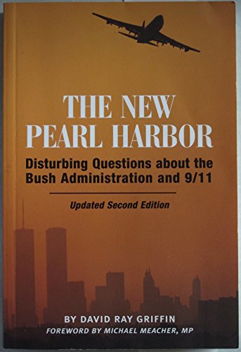 Beispielbild fr The New Pearl Harbor: Disturbing Questions About the Bush Administration and 9/11 zum Verkauf von ThriftBooks-Dallas