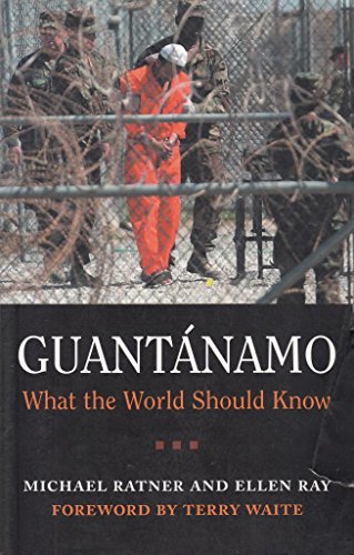 Beispielbild fr Guantanamo: What the World Should Know zum Verkauf von Goldstone Books