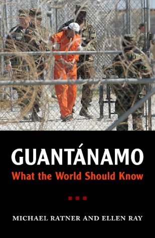 9781844370467: Guantanamo: What the World Should Know
