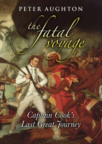 9781844370504: Fatal Voyage: Captain Cook's Last Great Journey