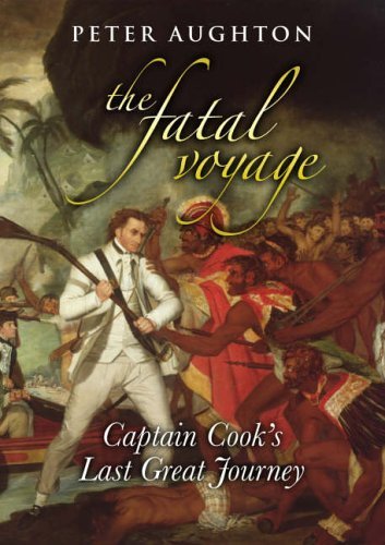 Stock image for Fatal Voyage: Captain Cook's Last Great Journey for sale by WorldofBooks