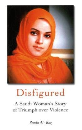 Beispielbild fr Disfigured: A Saudi Woman's Story of Triumph Over Violence zum Verkauf von WorldofBooks