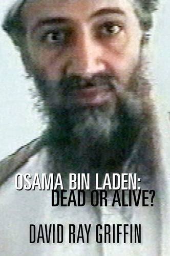 Beispielbild fr Osama Bin Laden: Dead or Alive? zum Verkauf von Anybook.com
