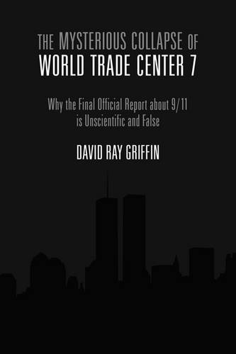 Beispielbild fr The Mysterious Collapse of World Trade Center 7 zum Verkauf von WorldofBooks