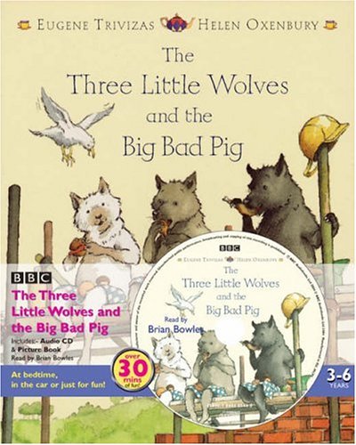 Beispielbild fr The Three Little Wolves and the Big Bad Pig (Book & CD) zum Verkauf von medimops