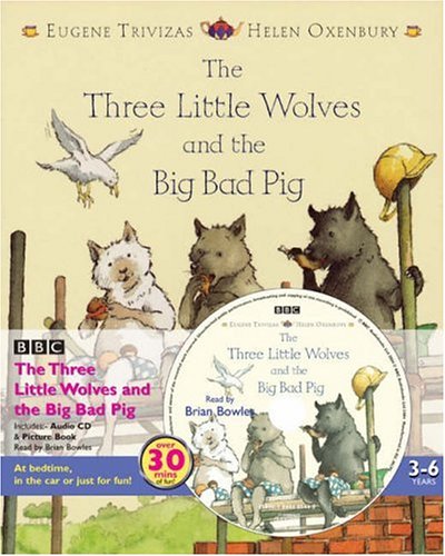 Stock image for The Three Little Wolves and the Big Bad Pig (Book and CD) for sale by Greener Books