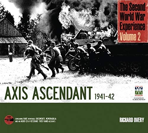 Beispielbild fr The Second World War Experience, Volume 2: Axis Ascendant 1941-42 (Y) zum Verkauf von Zoom Books Company