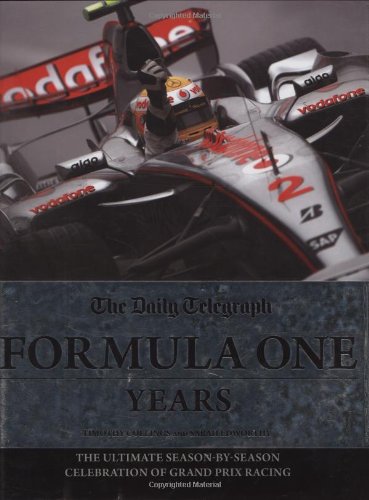 Beispielbild fr The Daily Telegraph Formula One Years zum Verkauf von AwesomeBooks