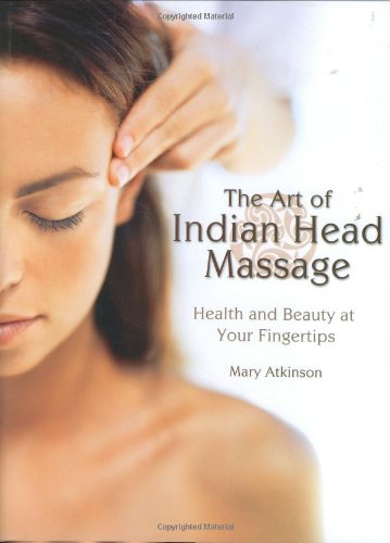 9781844420896: The Art of Indian Head Massage