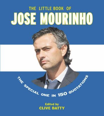 Beispielbild fr The Little Book of Jose Mourinho zum Verkauf von WorldofBooks