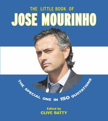Stock image for The Little Book of Jose Mourinho for sale by WorldofBooks